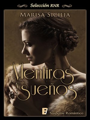 cover image of Mentiras y sueños